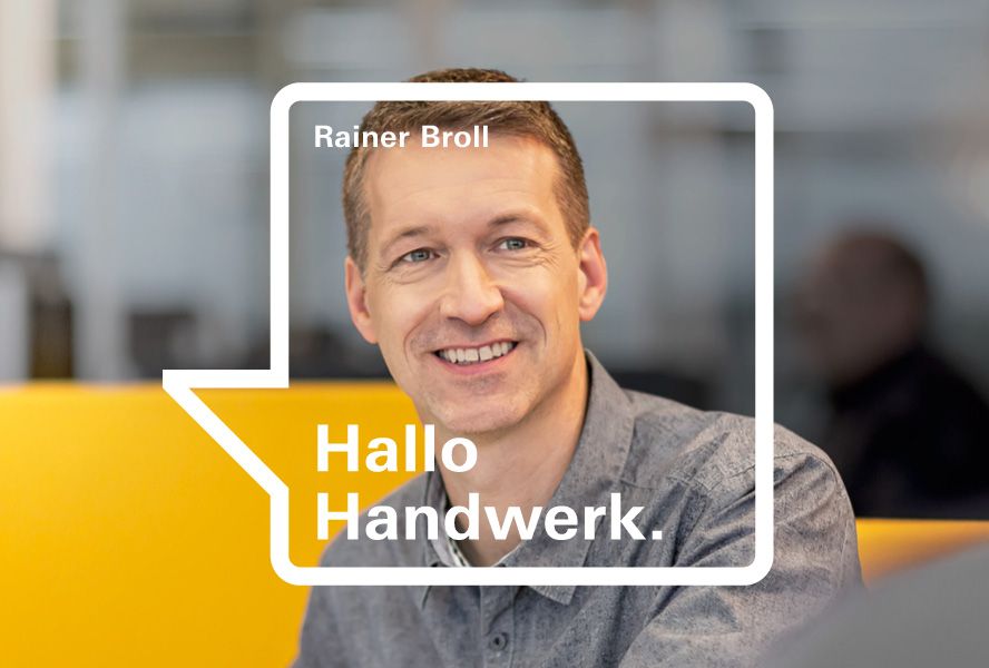 Hallo Handwerk Kampagne Rainer Broll  
